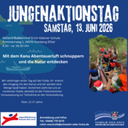 Plakat zum „Jungenaktionstag“ am Samstag, 13. Juni 2026. Geplant ist eine Kanutour auf der Fulda mit Abfahrt um 8.30 Uhr an der Erich-Kästner-Schule in Homberg (Efze) und Rückkehr gegen 16.30 Uhr. Teilnehmen können Jugendliche von 11 bis 17 Jahren, Voraussetzung ist das Freischwimmer-Abzeichen. Unten stehen die Kontaktdaten der Jugendförderung Schwalm-Eder-Kreis; rechts ist ein Foto von Jugendlichen in Kanus mit Schwimmwesten zu sehen.