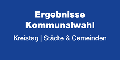 Grafik mit blauem Hintergrund und weißer Schrift: „Ergebnisse Kommunalwahl“. Darunter steht „Kreistag | Städte & Gemeinden“.